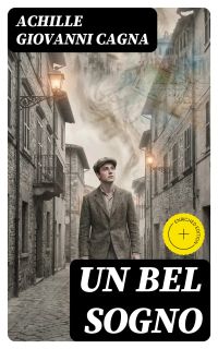 Un bel sogno