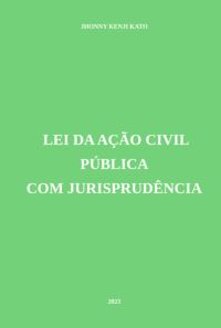 Lei Da Ação Civil Pública Com Jurisprudência