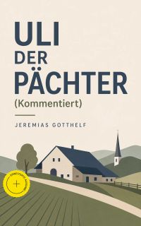 Uli der Pächter (Kommentiert)