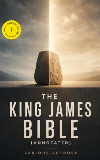 The King James Bible (Annotated)