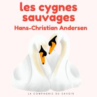 Les cygnes sauvages