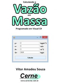 Calculando A  Vazão Em Massa Programado Em Visual C#