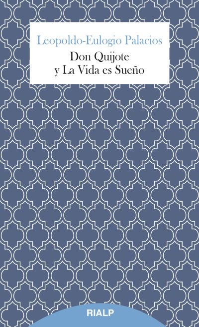 Don Quijote y La Vida es Sueño