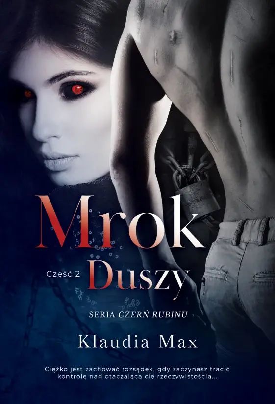 Mrok duszy. Część 2 | Seria: Czerń rubinu T. 2.2