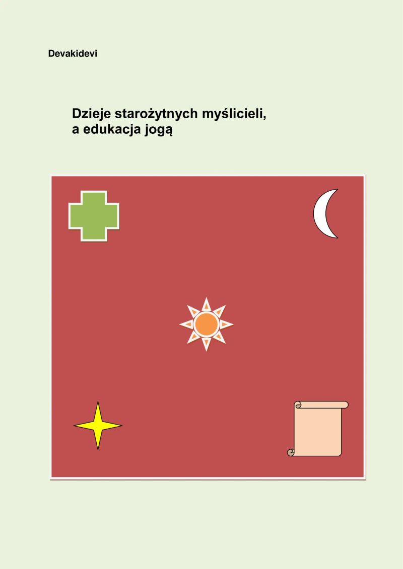 Dzieje starożytnych myślicieli, a edukacja jogą