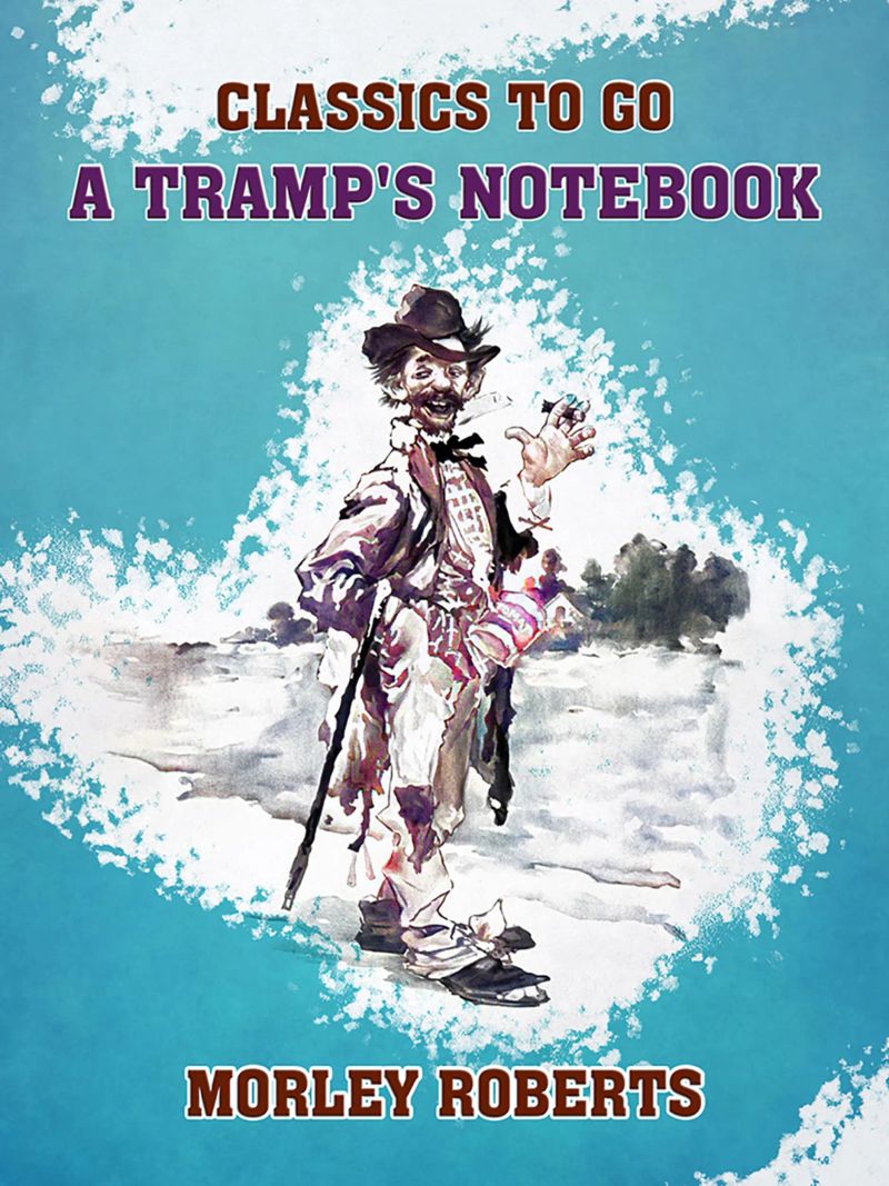 A Tramp's Notebook