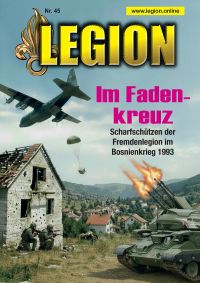 Im Fadenkreuz (Legion Erlebnisberichte Roman Heft Band 45)