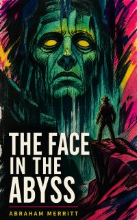 The Face in the Abyss