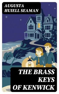 The Brass Keys of Kenwick