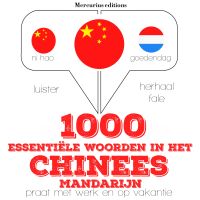 1000 essentiële woorden in het Chinees - Mandarijn