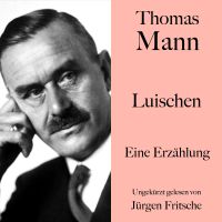 Thomas Mann: Luischen