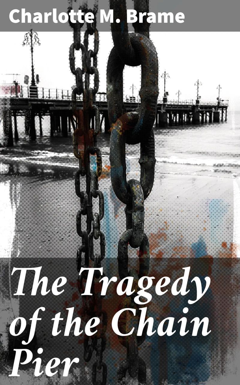 The Tragedy of the Chain Pier