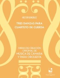 Tres danzas para cuarteto de cuerda