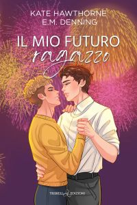 Il mio futuro ragazzo