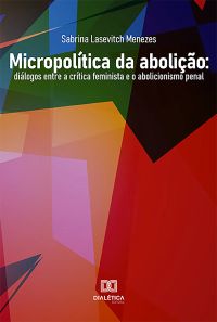 Micropolítica da Abolição