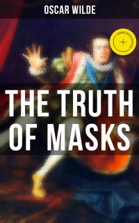 THE TRUTH OF MASKS