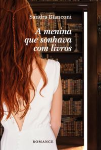 A Menina Que Sonhava Com Livros