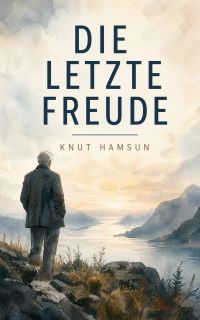 Die letzte Freude