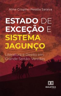 Estado de exceção e sistema jagunço