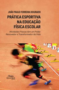 Prática Esportiva na Educação Física Escolar