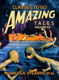 Amazing Tales Volume 53