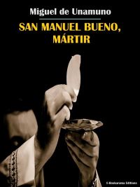 San Manuel Bueno, Mártir