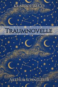 Arthur Schnitzler: Traumnovelle / 1