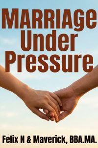 Marriage Under Pressure 