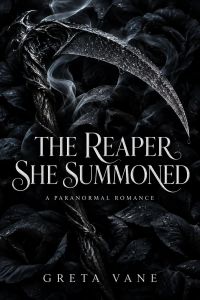The Reaper She Summoned