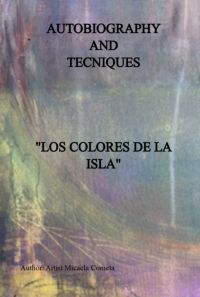 Los Colores De La Isla Pintura Y Materia