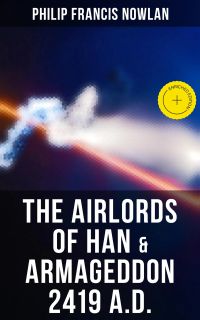 The Airlords of Han & Armageddon 2419 A.D.