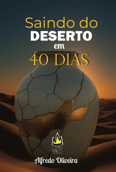 Saindo Do Deserto Em 40 Dias