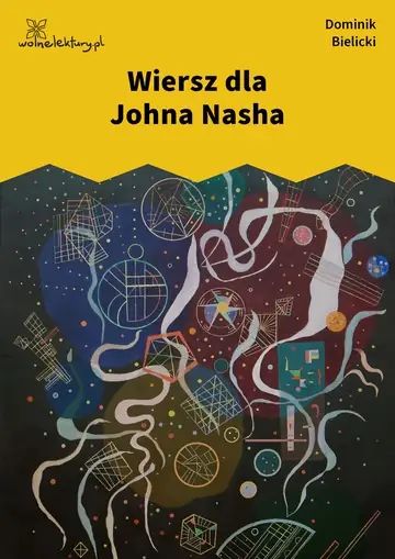Wiersz dla Johna Nasha