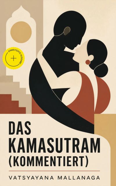 Das Kamasutram (Kommentiert)