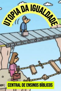 Utopia Da Igualdade
