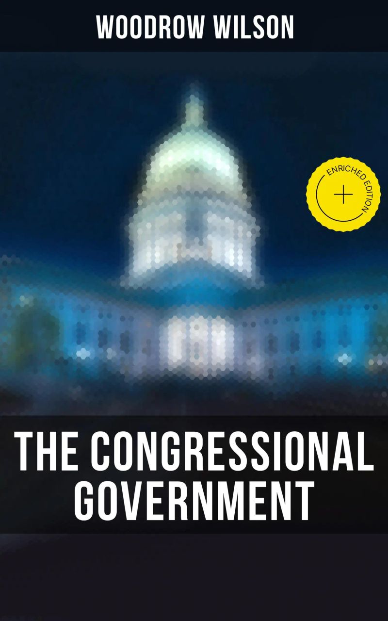 The Congressional Government