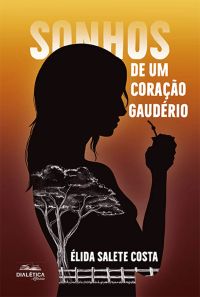 Sonhos de um Coração Gaudério
