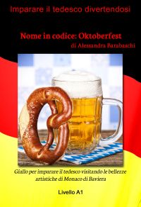 Nome in codice: Oktoberfest - Livello A1 (edizione tedesca)