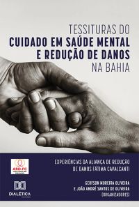 Tessituras do Cuidado em Saúde Mental e Redução de Danos na Bahia