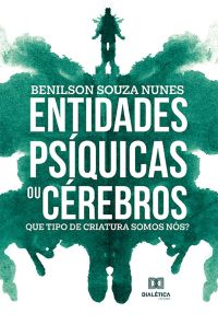 Entidades psíquicas ou cérebros