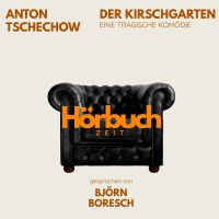 Der Kirschgarten. Eine tragische Komödie.