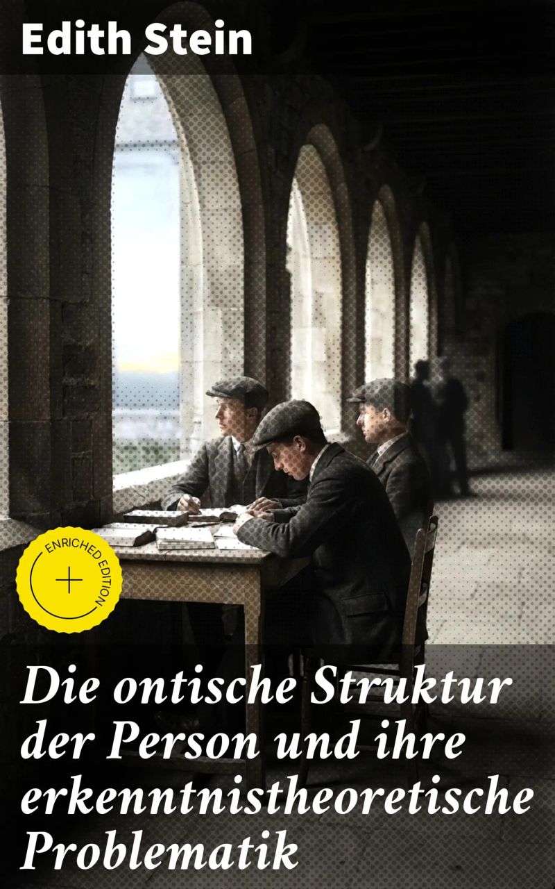 Die ontische Struktur der Person und ihre erkenntnistheoretische Problematik