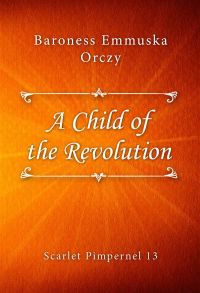 A Child of the Revolution