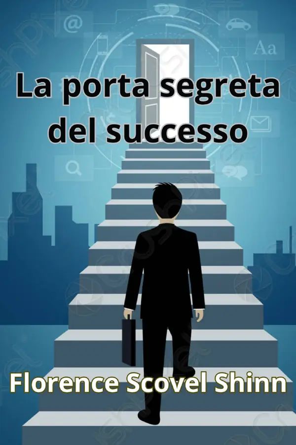 La porta segreta del successo (tradotto)