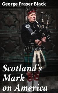 Scotland's Mark on America