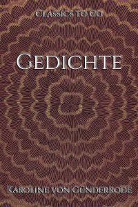 Karoline von Günderrode: Gedichte