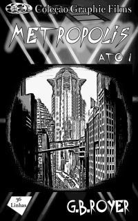 Graphic Novel - Metropolis – Volume 1