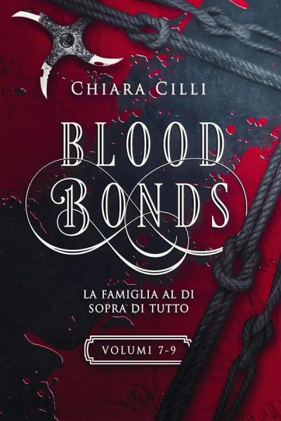 Blood Bonds – La serie completa (Volumi 7-9)