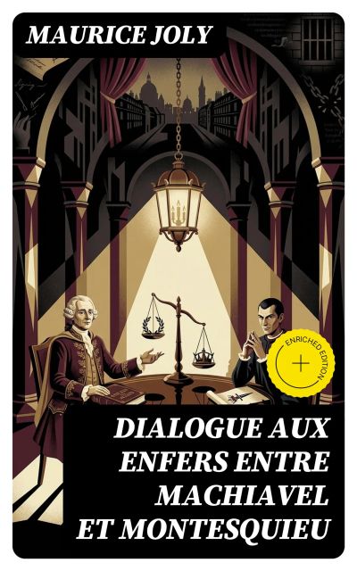Dialogue aux enfers entre Machiavel et Montesquieu