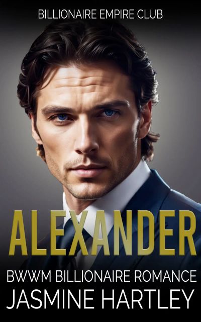 Alexander: BWWM Billionaire Romance